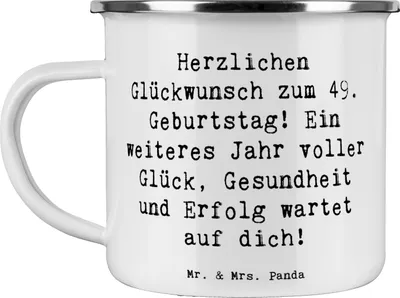 Produktbild von Mr. & Mrs. Panda Teetasse Spruch 49. Geburtstag - Weiß - Geschenk, Pott, Aufregung, Gesundheit, Erfüllung, Teebecher, Herzlichen Glückwunsch, Kaffeepott, Emaille Tasse
