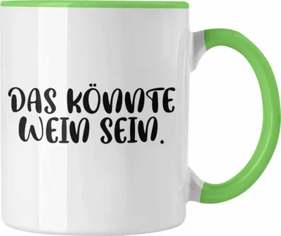Produktbild von Trendation - Lustige Tasse Spruch - Das Könnte Wein Sein - Weinliebhaber Geschenk Sprüche Kaffeetasse Büro Kollege Kollegin (Grün)