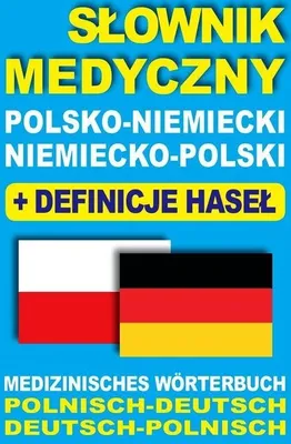 Zdjęcie produktu dla Słownik medyczny polsko-niemiecki niemiecko-polski