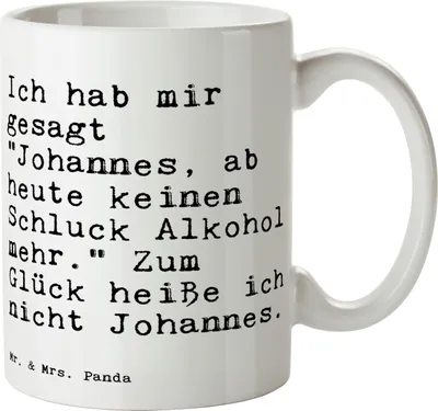 Produktbild von Mr. & Mrs. Panda Kaffeetasse Ich hab mir gesagt... - Weiß - Geschenk, Kaffeepott, Freund, Sprüche, Geschenktasse, bester, Johannes, Kaffeebecher, Mann, Spruch, Pott