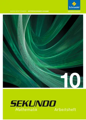 Produktbild von Sekundo 10. Arbeitsheft. Mathematik für differenzierende Schulformen. Baden-Württemberg