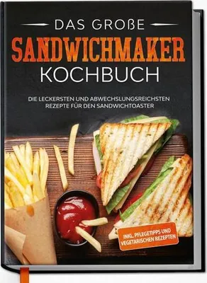 A cookbook cover featuring sandwiches, french fries, and ketchup.