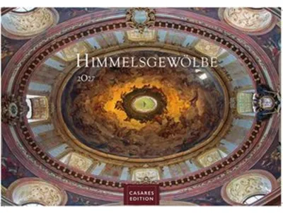 Produktbild von Himmelsgewölbe Kalender 2027 - Wandkalender | Fotokalender Kunst 35x50cm Großformat | Architekturkalender | Beeindruckende Innenansichten: Kirchenkuppeln und -architekturen.