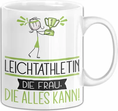 Produktbild von Leichtathletin Geschenk Tasse Becher Die Frau Die Allen Kann Geschenkidee für eine Leichtathletin Lustig (Weiß)