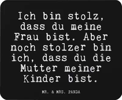 Produktbild von Mr. & Mrs. Panda Mouse Pad Ich bin stolz, dass... - Schwarz - Geschenk, Mauspad, mausteppich, mousematte, schöner Spruch, Mousepad, Sprüche, Ehefrau, pc, Geburt, Partner