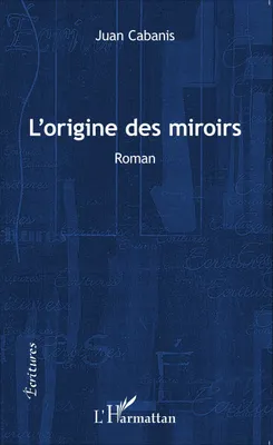 Produktbild von L'origine des miroirs