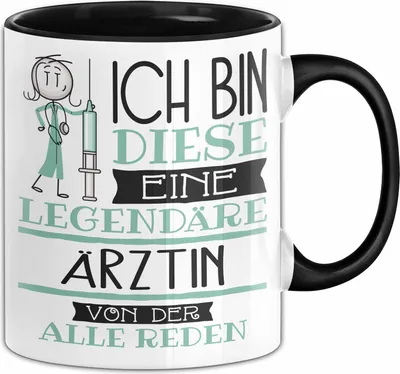 Produktbild von Ärztin Tasse Geschenk Ich Bin Diese Eine Legendäre Ärztin Von Der Alle Reden Geschenkidee Geburtstag Weihnachten (Schwarz)