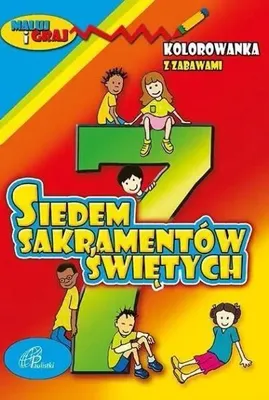 Imagen del producto de Kolorowanka z zabawami. 7 Sakramentów Świętych - praca zbiorowa