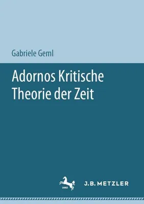 Image de Adornos Kritische Theorie der Zeit