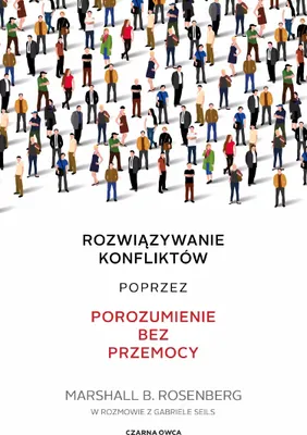Immagine prodotto di Rozwiązywanie konfliktów poprzez porozumienie bez przemocy