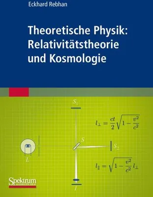 Obrázek produktu pro Theoretische Physik: Relativitätstheorie und Kosmologie