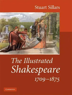 Produktbild von The Illustrated Shakespeare, 1709-1875