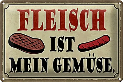 Produktbild von Blechschild Spruch 30x20cm Fleisch ist mein Gemüse Grill