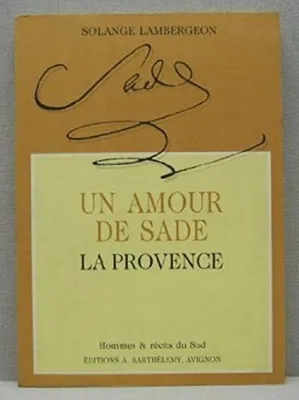 Image de Un amour de Sade : La Provence