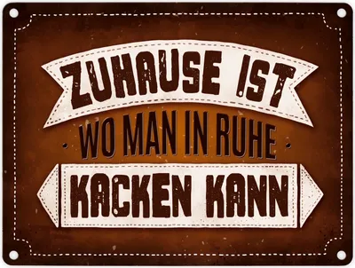 Produktbild von Toiletten Metallschild mit Klo Motiv und Spruch: Zuhause ist, wo man kacken kann