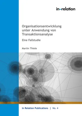 Produktbild von Organisationsentwicklung unter Anwendung von Transaktionsanalyse