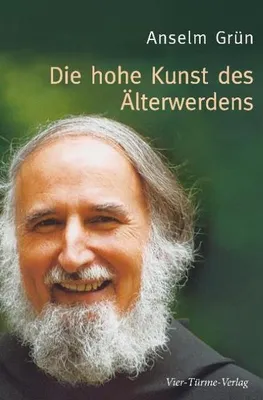 Produktbild von Die hohe Kunst des Älterwerdens