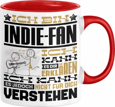 Produktbild von Indie-Fan Geschenk Tasse Geschenkidee für Indie-Fan Geburtstag Lustig Ich Bin Indie-Fan Ich Kann Es Dir Erklären Aber Nicht Für Dich Verstehen (Rot)