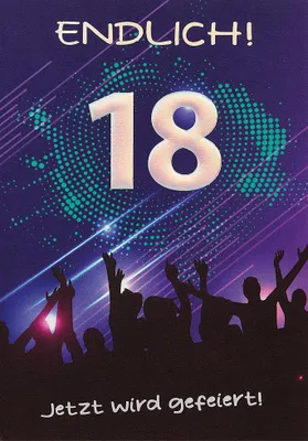 Produktbild von 18. Geburtstag Glückwunschkarte mit Umschlag  Volljährigkeit Endlich 18 Jetzt wird gefeiert