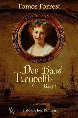 Produktbild von Das Haus Leupolth, Band 1