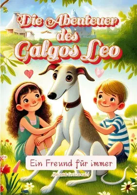 Produktbild von Die Abenteuer des Galgos Leo