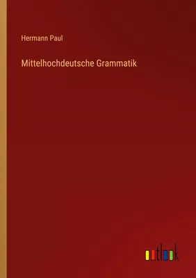 Produktbild von Mittelhochdeutsche Grammatik