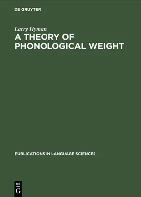 Produktbild von A theory of phonological weight