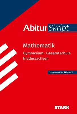 Produktbild von STARK Mathematik - AbiturSkript Niedersachsen (Skripte / Abi - Auf einen Blick!)