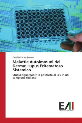 Produktbild von Malattie Autoimmuni del Derma: Lupus Eritematoso Sistemico