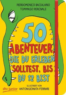 Immagine prodotto di 50 Abenteuer, die du erleben solltest, bis du 12 bist