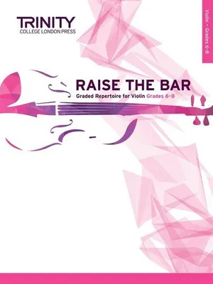Productafbeelding van Raise the Bar Violin Book 3 Grades 6-8