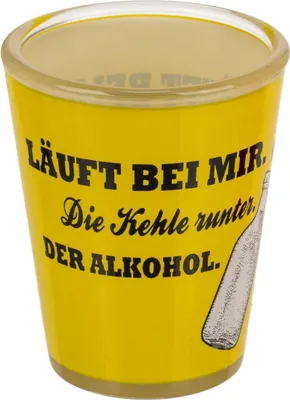 Produktbild von Lustiges Shotglas mit Trinkspruch für 60 ml Schnapsglas ca. 5 x 6 cm