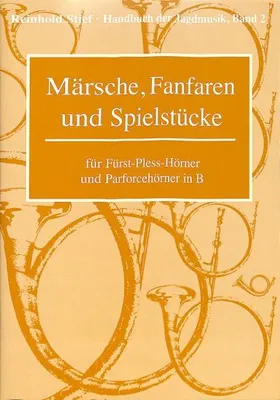 Produktbild von Handbuch der Jagdmusik 2. Märsche, Fanfaren und Spielstücke