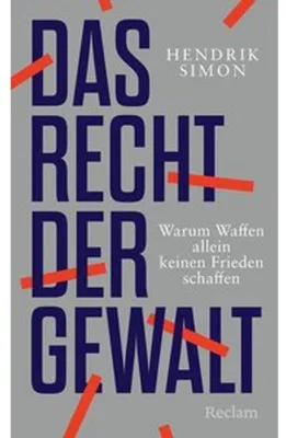 Immagine prodotto di Das Recht der Gewalt. Warum Waffen allein keinen Frieden schaffen