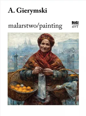 Obrázek produktu pro Gierymski. Malarstwo - Album z reprodukcjami dzieł