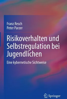 Image de Risikoverhalten und Selbstregulation bei Jugendlichen