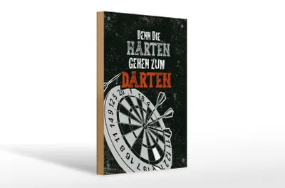 Produktbild von Holzschild  Denn die Harten gehen zum Darten, 30x20 cm, Holzschilder Spruch Sport Hobby