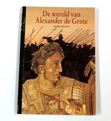 Produktbild von Wereld van Alexander de Grote - Geschichtsbuch