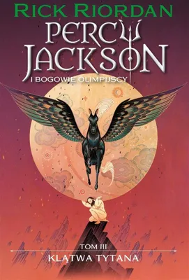 Obrázek produktu pro Klątwa tytana. Percy Jackson i bogowie olimpijscy. Tom 3 wyd. 2024