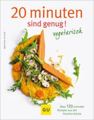 Immagine prodotto di 20 Minuten sind genug - Vegetarisch