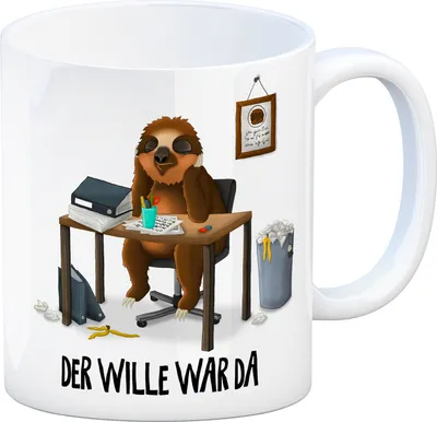Produktbild von Kaffeebecher mit Faultier im Büro Motiv und Spruch: Der Wille war da Becher
