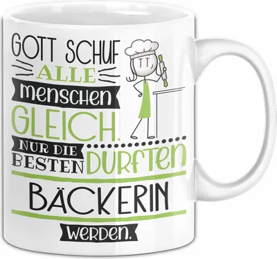 Produktbild von Bäckerin Geschenk Becher Tasse Gott Schuf Alle Menschen Gleich Nur Die Besten Durfeten Bäckerin Werden Geschenkidee Lustig (Weiß)