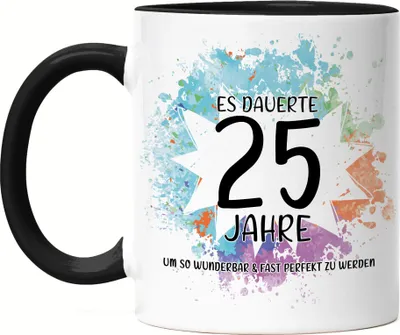 Produktbild von Es Dauerte 25 Jahre Um So Wunderbar Zu Werden Tasse Schwarz Geburtstagsgeschenk 25 Jahre Alt Humor