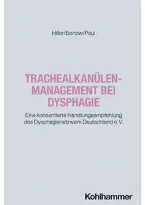 Obrázek produktu pro Trachealkanülenmanagement bei Dysphagie