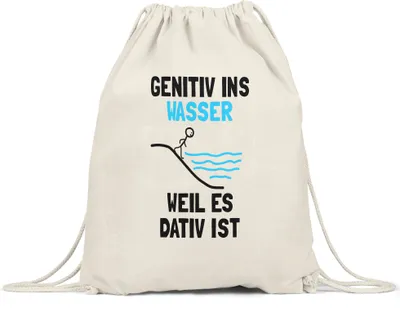 Produktbild von Genitiv ins Wasser weil es Dativ ist Turnbeutel Grammatik Lehrer Deutschlehrer Germanisten