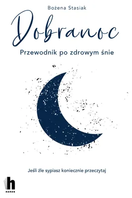 Image de Dobranoc Przewodnik po zdrowym snie