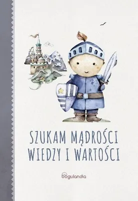 Image de ISBN Mądre Bajki Szukając mądrości wiedzy i wartości, Polski, Broszurowa okładka, 32 stron(y)