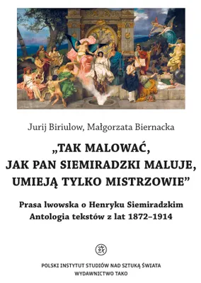 Image de O Henryku Siemiradzkim. Antologia tekstów z lat 1872-1914
