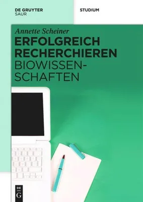 Produktbild von Erfolgreich recherchieren - Biowissenschaften