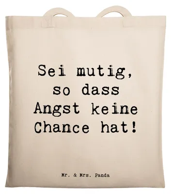 Produktbild von Mr. & Mrs. Panda Tote Bag Spruch Angst überwinden - Transparent - Geschenk, Zuversicht, Lebensfreude, Schultasche, Tasche, Einkaufstüte, Trost, Vertrauem, Liebe